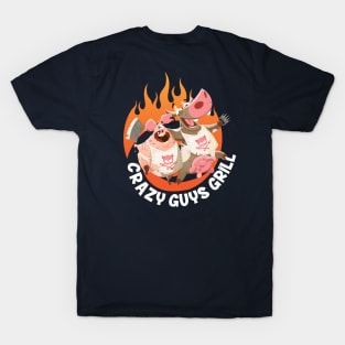 Crazy Guys Grill T-Shirt